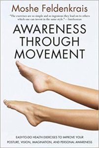 Awareness Through Movement by Moshe Feldenkrais