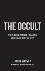 The Occult - Colin Wilson - Beyond Motivation