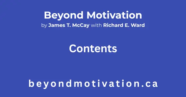 Explore the Contents of Beyond Motivation before you download your copy from Amazon Kindle.