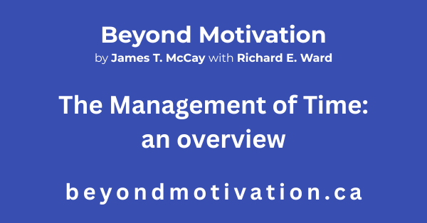 THE MANAGEMENT OF TIME by James T. McCay, with a new Introduction co-authored by Richard Edward Ward, is written in easy to read and understandable language that presents practical methods for overcoming the time pressures of today and preparing us to easily handle the much greater time demands of the future.